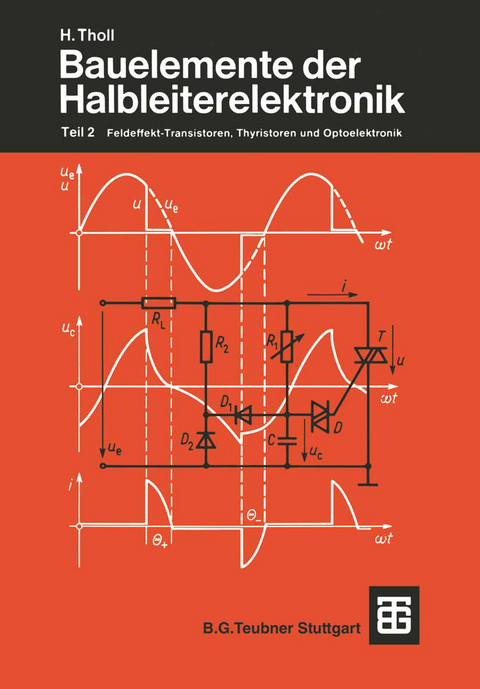 Bauelemente der Halbleiterelektronik - Herbert Tholl