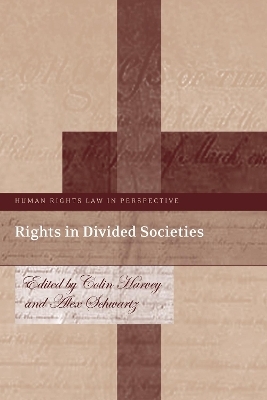 Rights in Divided Societies - 