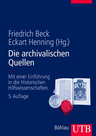 Die archivalischen Quellen