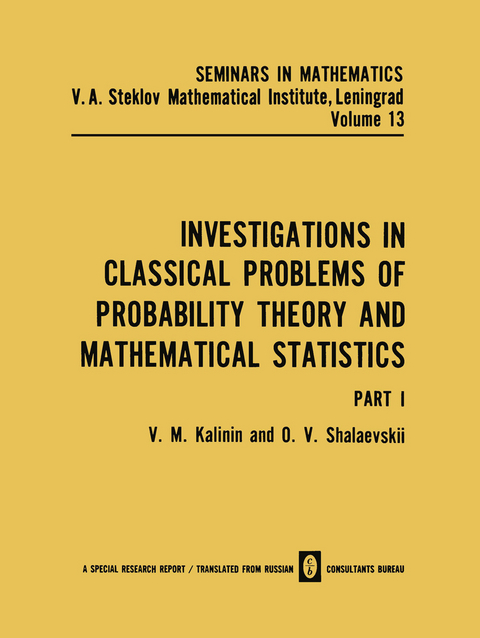 Investigations in Classical Problems of Probability Theory and Mathematical Statistics - V. M. Kalinin