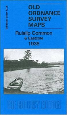 Ruislip Common & Eastcote 1935 - Pamela Taylor