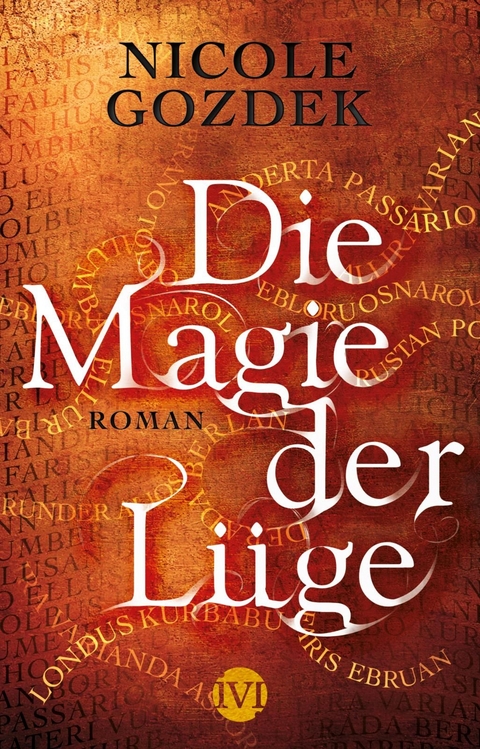 Die Magie der L&uuml;ge - Nicole Gozdek