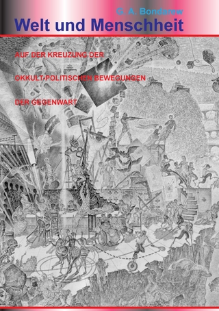 Die Welt und Menschheit auf der Kreuzung der okkult-politischen Bewegungen der Gegenwart