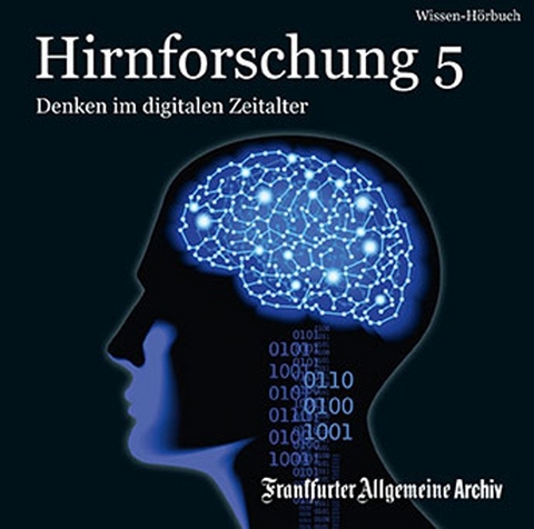 Hirnforschung 5 - 