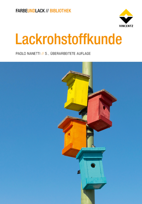 Lackrohstoffkunde - Paolo Nanetti