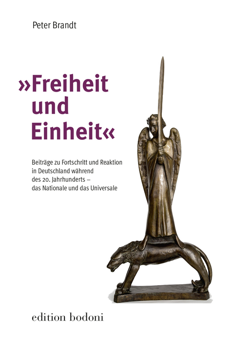 "Freiheit und Einheit" - Peter Brandt