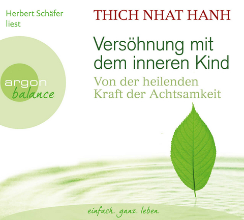 Versöhnung mit dem inneren Kind -  Thich Nhat Hanh