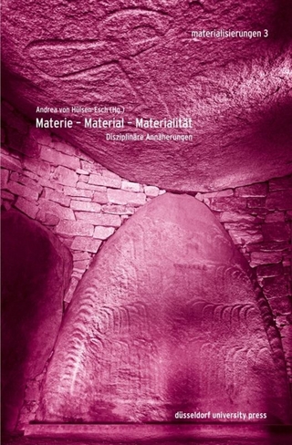 Materie – Material – Materialität