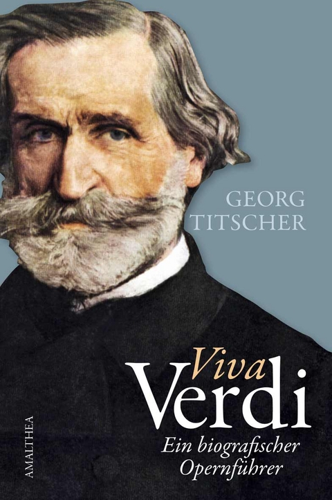 Viva Verdi - Georg Titscher