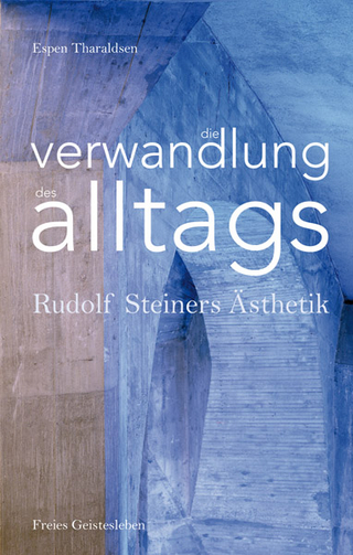 Die Verwandlung des Alltags