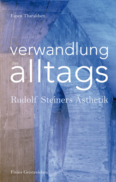 Die Verwandlung des Alltags - Espen Tharaldsen