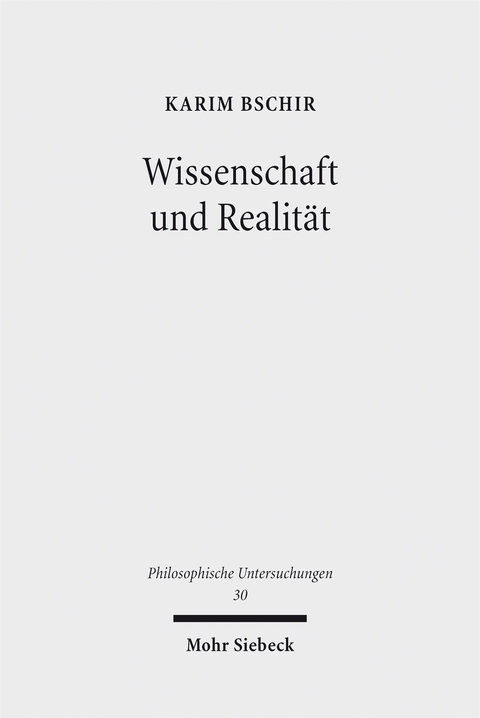 Wissenschaft und Realit&auml;t - Karim Bschir