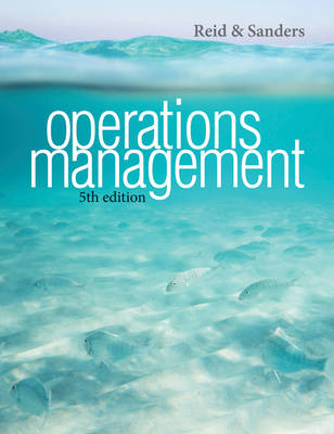 Operations Management - R. Dan Reid, Nada R. Sanders