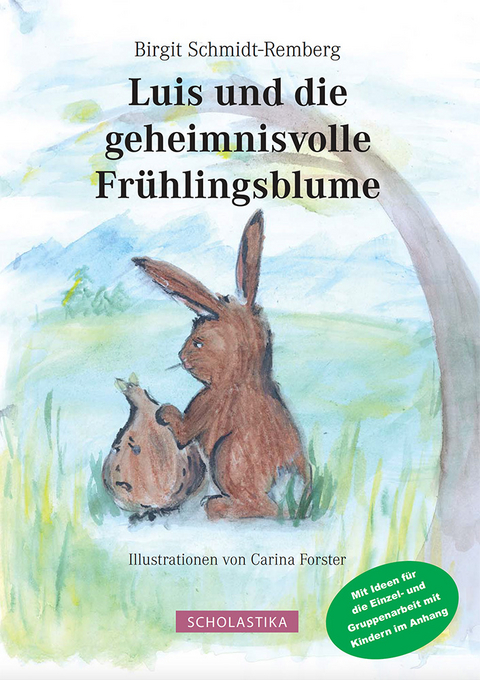 Luis und die geheimnisvolle Fr&uuml;hlingsblume - Birgit Schmidt-Remberg