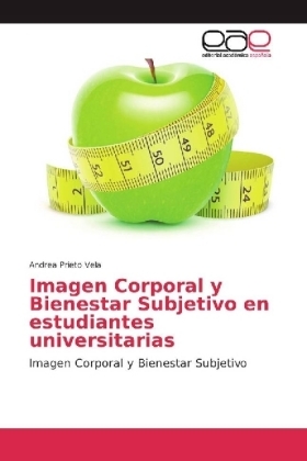 Imagen Corporal y Bienestar Subjetivo en estudiantes universitarias - Andrea Prieto Vela