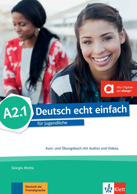 Deutsch echt einfach A2.1 - Giorgio Motta, E. Danuta Machowiak, Jan Szurmant, Ulrike Trebesius-Bensch