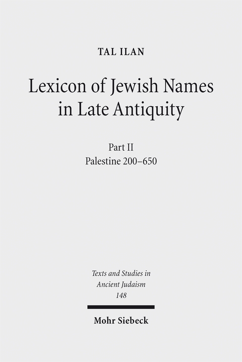 Lexicon of Jewish Names in Late Antiquity - Tal Ilan