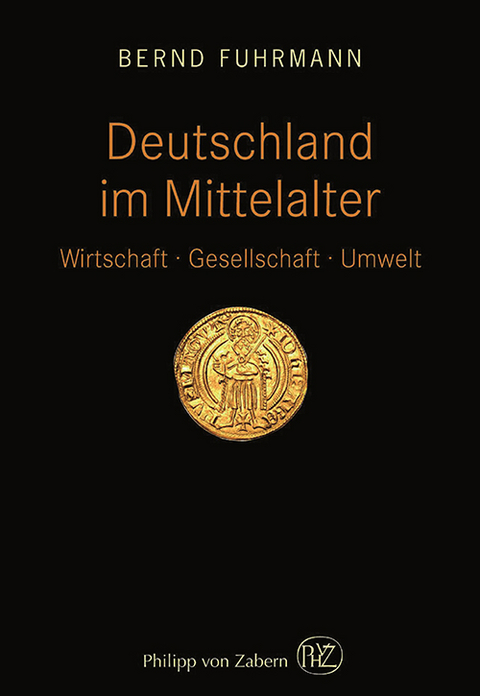 Deutschland im Mittelalter - Bernd Fuhrmann
