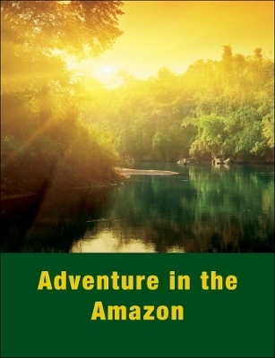Adventure Amazon Activity Guide, Activity Guide - Lorraine L. Ukens