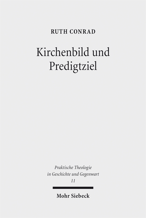 Kirchenbild und Predigtziel - Ruth Conrad