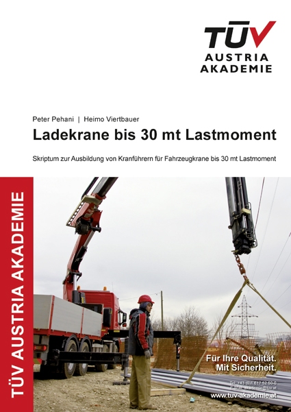 Ladekrane bis 30 mt Lastmoment - Heimo Viertbauer, Peter Pehani