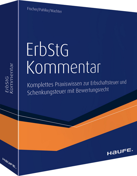Erbschaftsteuergesetz (ErbStG) Kommentar Online - 