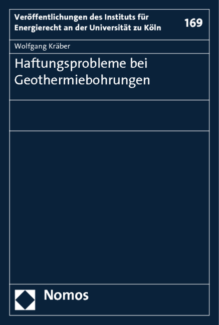 Haftungsprobleme bei Geothermiebohrungen - Wolfgang Kr&auml;ber