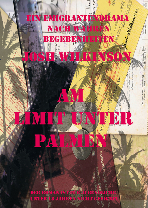 Am Limit unter Palmen - Josh Wilkinson