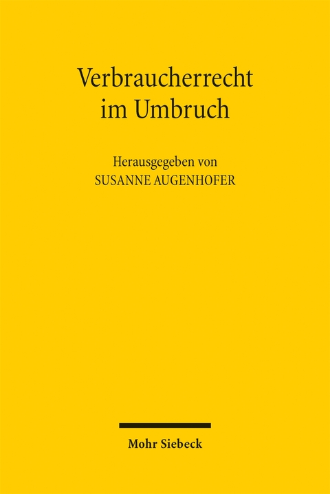 Verbraucherrecht im Umbruch - 