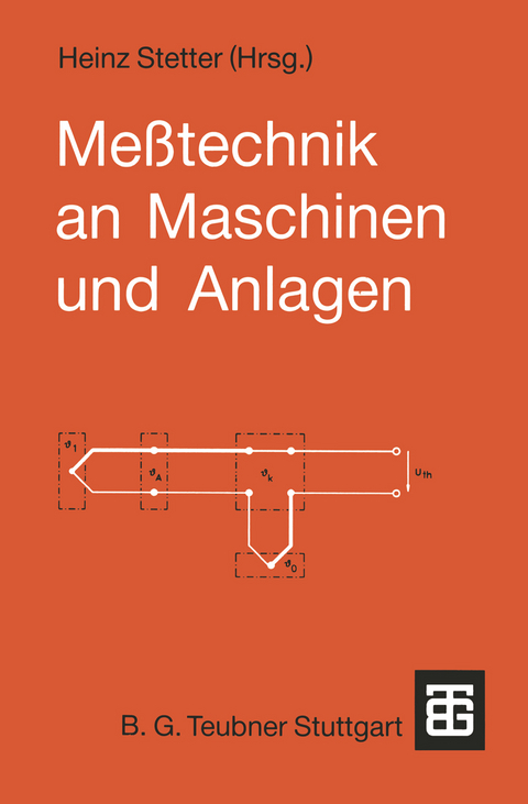 Me&szlig;technik an Maschinen und Anlagen - 