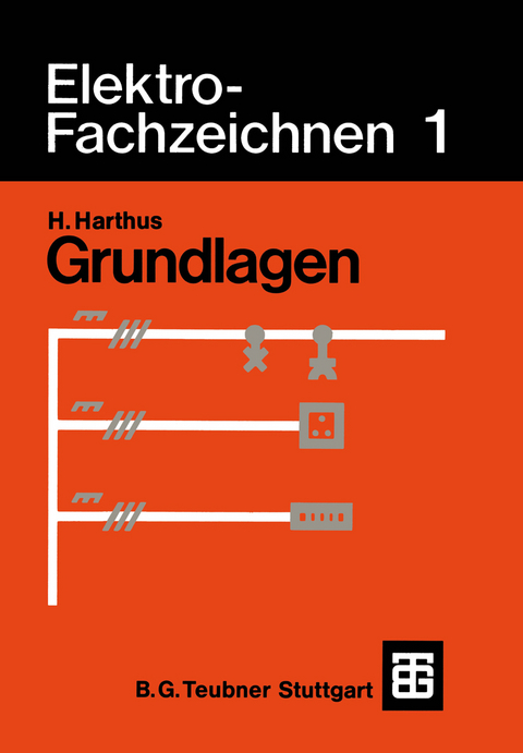 Elektro-Fachzeichnen 1 - Hans Harthus
