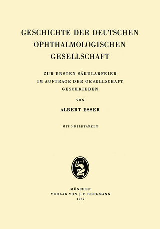 Geschichte der Deutschen Ophthalmologischen Gesellschaft