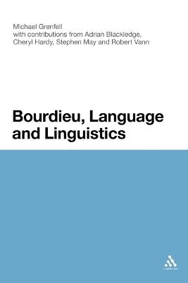 Bourdieu, Language and Linguistics - Michael Grenfell