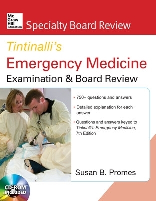 McGraw-Hill Specialty Board Review Tintinalli's Emergency Medicine Examination and Board Review - Susan Promes