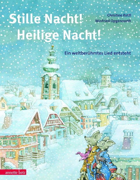 Stille Nacht! Heilige Nacht! - Christine Rettl