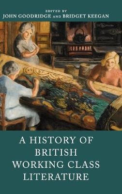 A History of British Working Class Literature - 