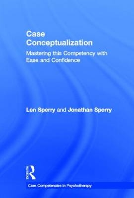 Case Conceptualization - Len Sperry, Jon Sperry