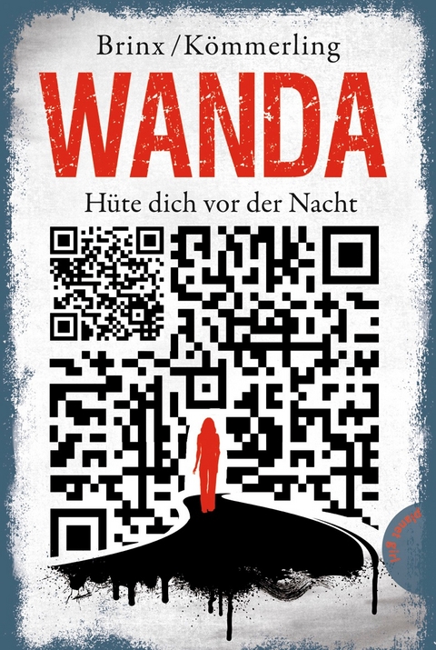 Wanda &ndash; H&uuml;te dich vor der Nacht -  Brinx/K&ouml;mmerling