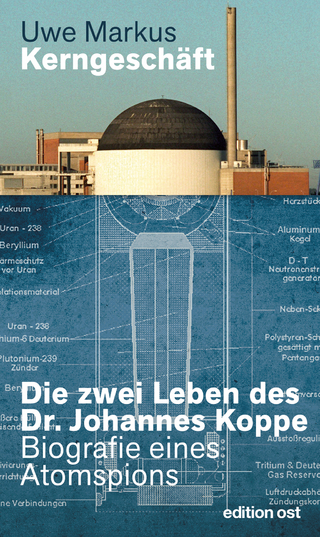 Kerngeschäft. Die zwei Leben des Dr. Johannes Koppe