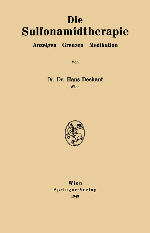 Die Sulfonamidtherapie - Hans Dechant