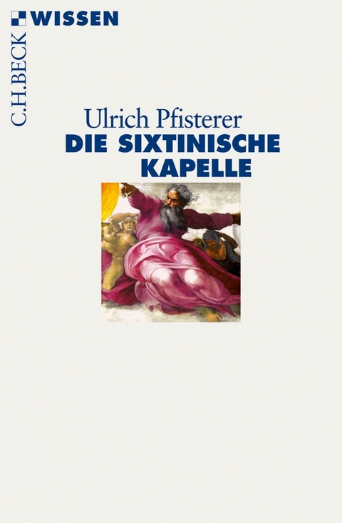 Die Sixtinische Kapelle - Ulrich Pfisterer
