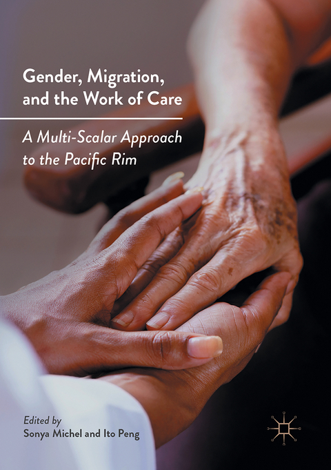 Gender, Migration, and the Work of Care - 