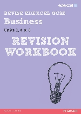 REVISE Edexcel GCSE Business Revision Workbook - Rob Jones, Dave Gray