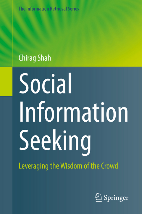 Social Information Seeking - Chirag Shah