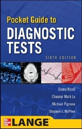 Pocket Guide to Diagnostic Tests - Diana Nicoll, Chuanyi Mark Lu, Michael Pignone, Stephen J. McPhee