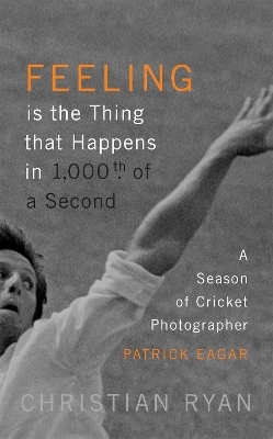Feeling is the Thing that Happens in 1000th of a Second - Christian Ryan