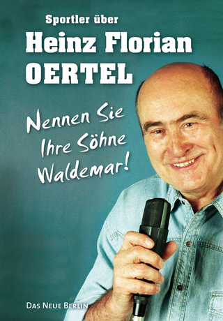 Sportler über Heinz Florian Oertel