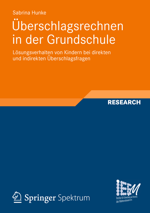&Uuml;berschlagsrechnen in der Grundschule - Sabrina Hunke