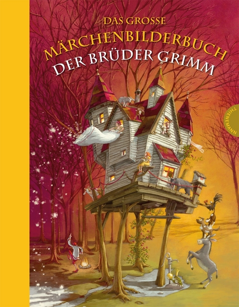Das gro&szlig;e M&auml;rchenbilderbuch der Br&uuml;der Grimm -  Br&uuml;der Grimm