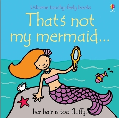 That's not my mermaid&hellip; - Fiona Watt